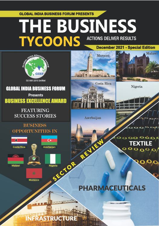 The Business Tycoons: Global India Business Forum Presents Textile, Pharmaceutical and Infrastructure Special 