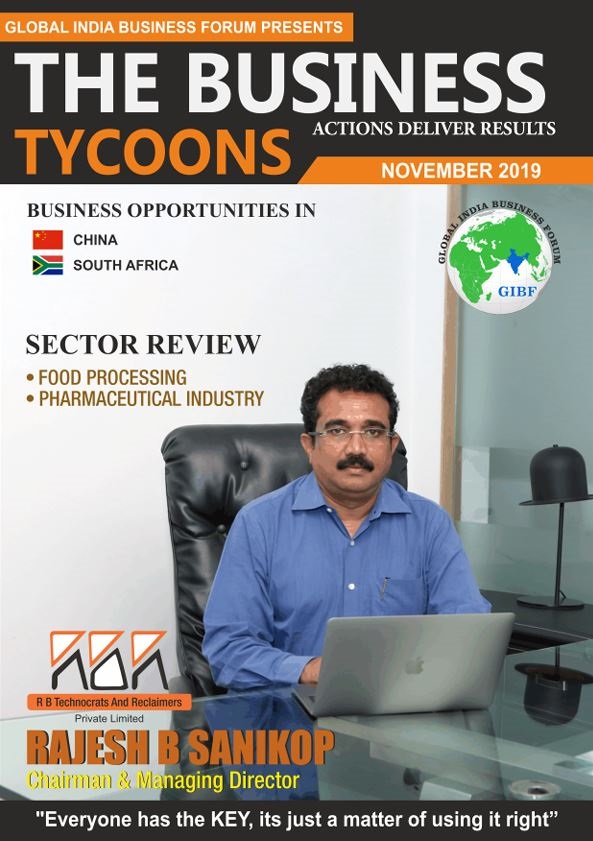 The Business Tycoons: Rajesh B. Sanikop - Chairman & MD of R B Technocrats &
Reclaimers Pvt. Ltd. Special 