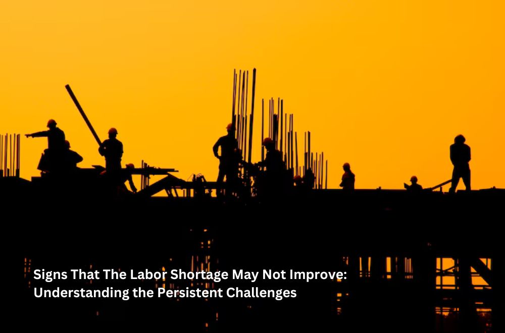 Blogs - Signs That The Labor Shortage May Not Improve: Understanding the Persistent Challenges