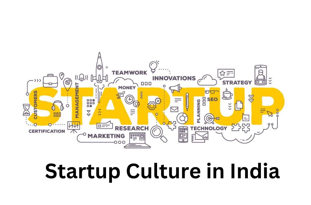 Blogs - Startup Culture in India