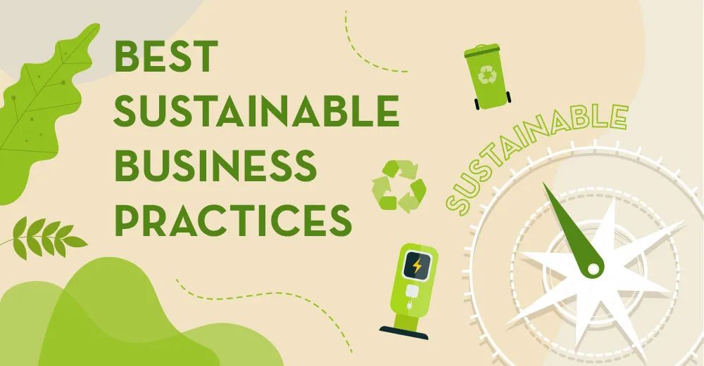 Essentiality of Sustainable Business Practices