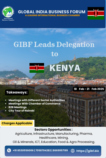 Global India Business Forum is delighted to extend an invitation for a unique Business Delegation to Kenya Post