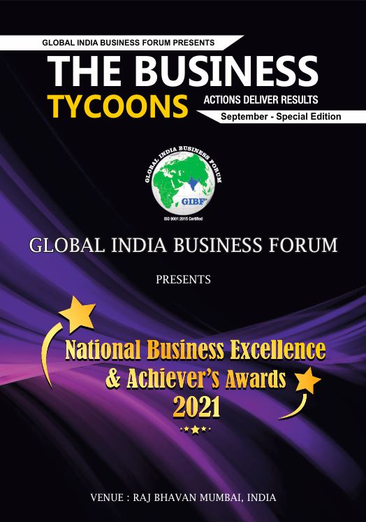 The Business Tycoons: Global India Business Forum Presents National Business Excellence and Achievers Award Special 